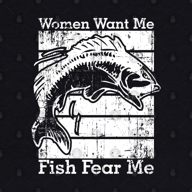 Women Want Me Fish Fear Me by area-design